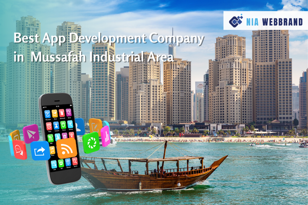 Best App Development Company in Mussafah Industrial Area