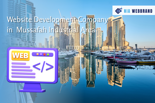 Website Development Company in Mussafah Industrial Area