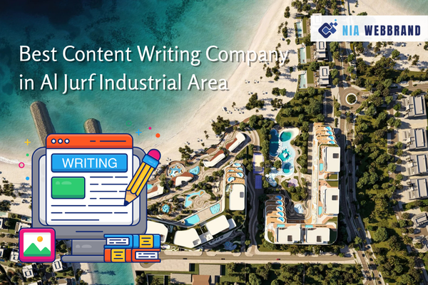 Best Content Writing Company in Al Jurf Industrial Area