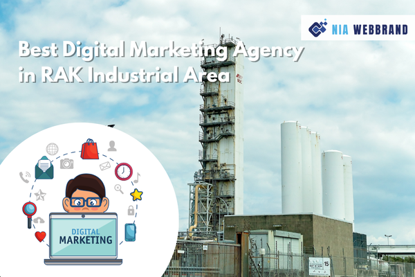 Best Digital Marketing Agency in RAK Industrial Area