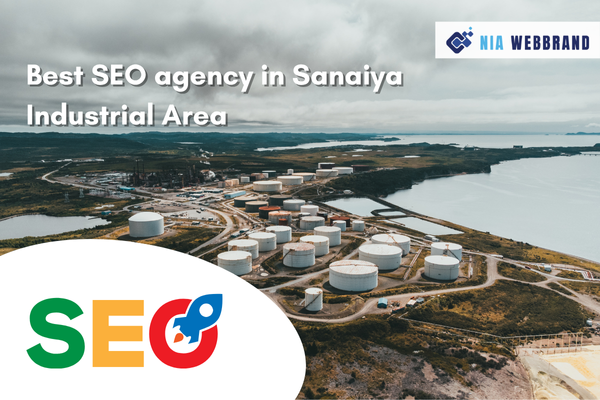 Best SEO agency in Sanaiya Industrial Area