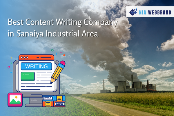 Best Content Writing Company in Sanaiya Industrial Area